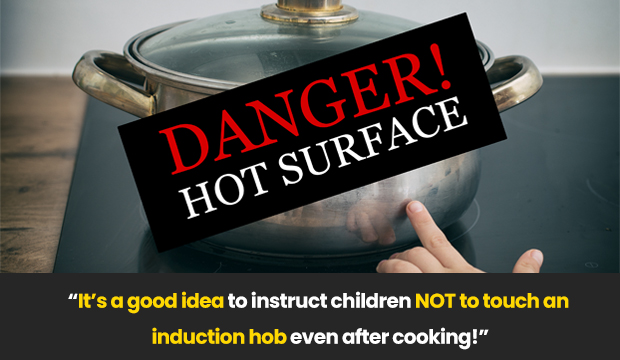 do not touch induction hob